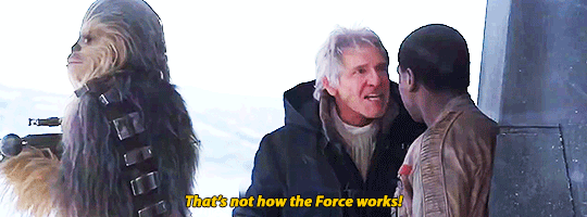 Han Solo tells Finn "That's not how the force works"
