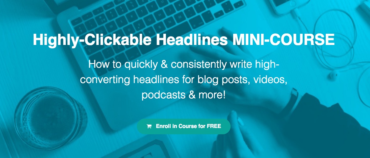 Button to visit the Teachable website and learn more about Justin Kownacki's Highly-Clickable Headlines course