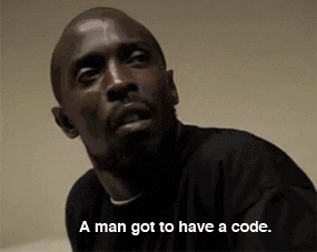 Quote by Michael K Williams as Omar on The Wire: "A man got to have a code"